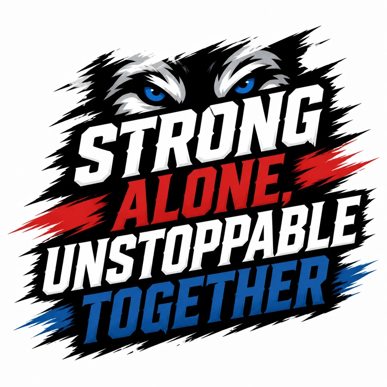 Strong Alone, Unstoppable Together